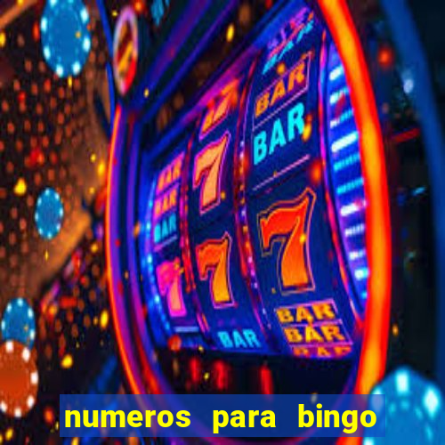 numeros para bingo de 1 a 90