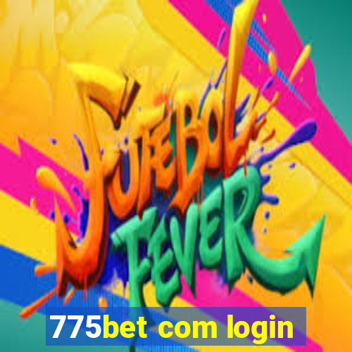 775bet com login