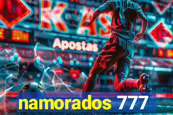 namorados 777