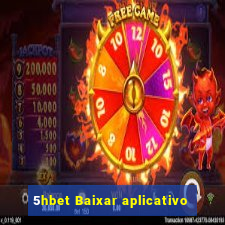 5hbet Baixar aplicativo