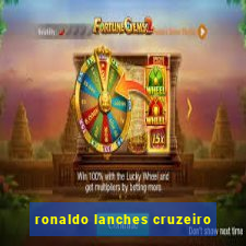 ronaldo lanches cruzeiro