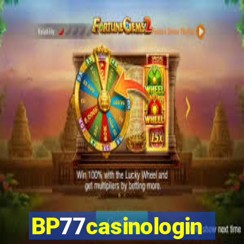 BP77casinologin