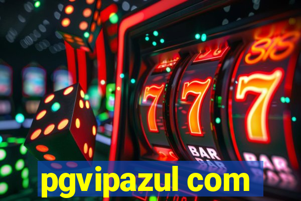 pgvipazul com