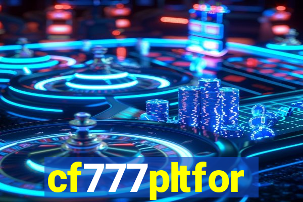 cf777pltfor