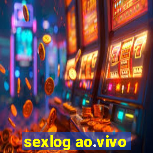 sexlog ao.vivo