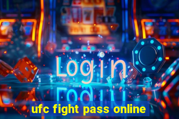 ufc fight pass online