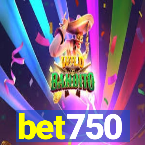 bet750