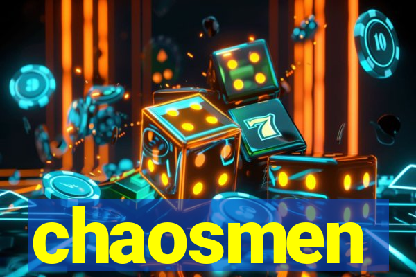 chaosmen