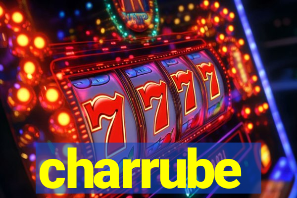 charrube