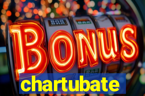 chartubate