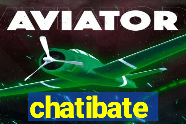 chatibate