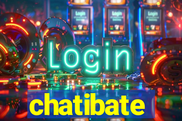 chatibate