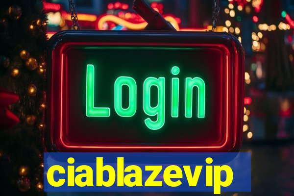 ciablazevip