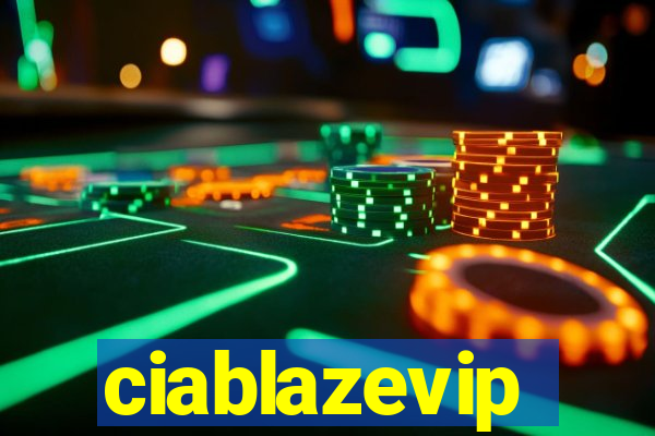 ciablazevip