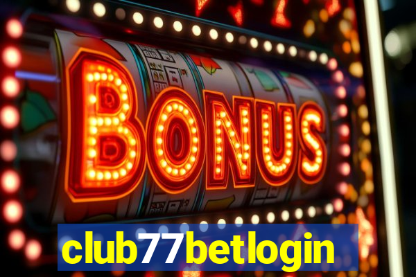 club77betlogin