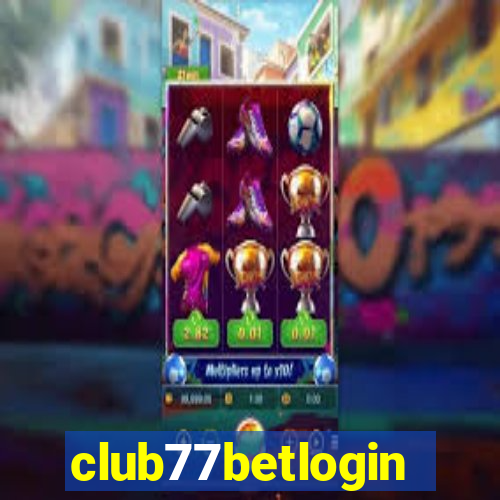 club77betlogin