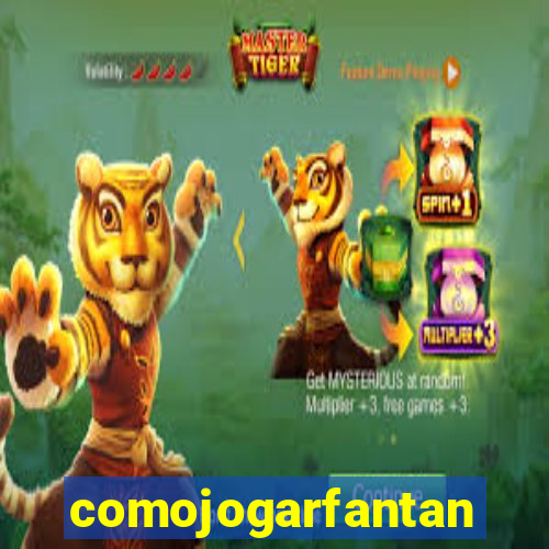 comojogarfantan