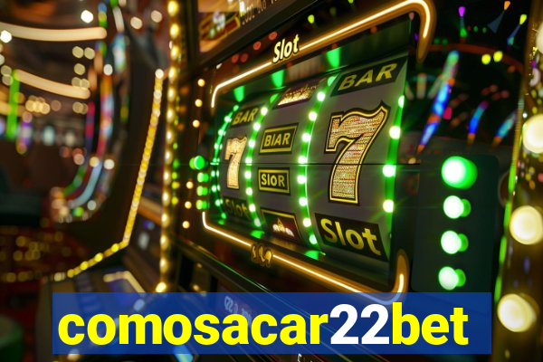 comosacar22bet