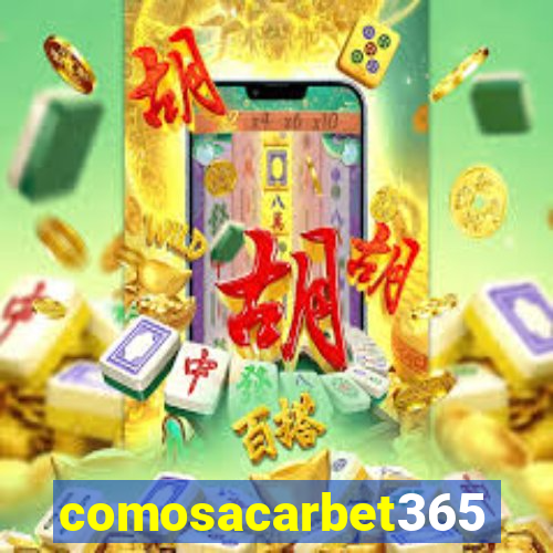 comosacarbet365