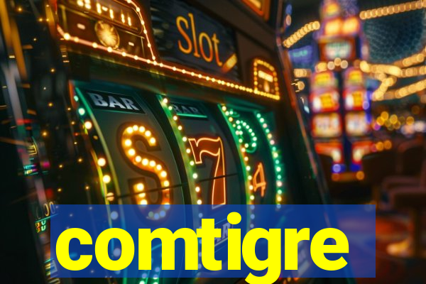 comtigre