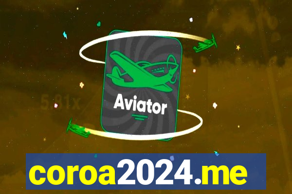 coroa2024.me