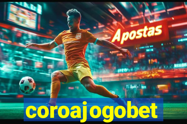 coroajogobet