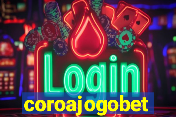 coroajogobet