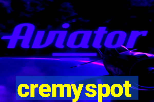 cremyspot