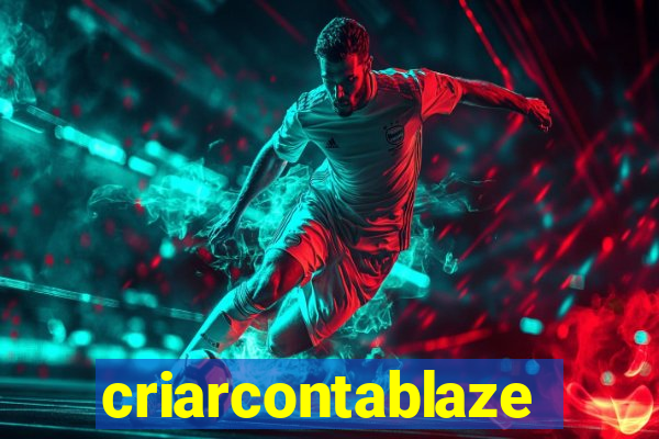 criarcontablaze