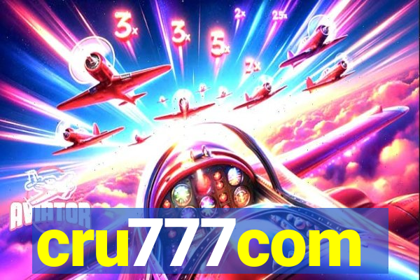 cru777com