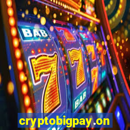 cryptobigpay.online