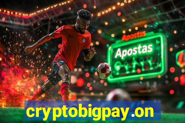 cryptobigpay.online
