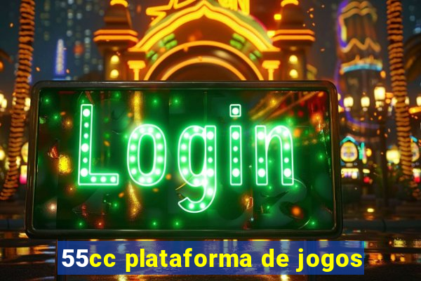 55cc plataforma de jogos