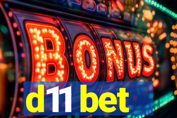 d11 bet