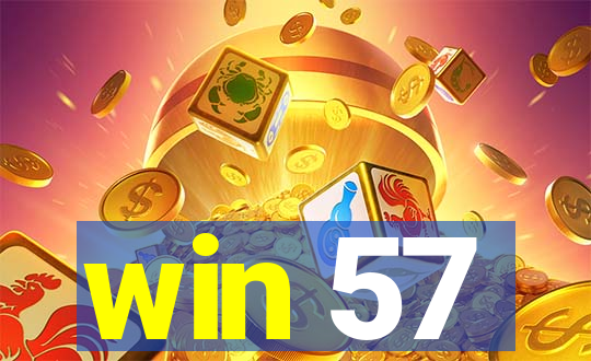 win 57
