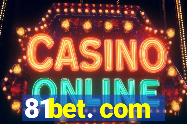 81bet. com