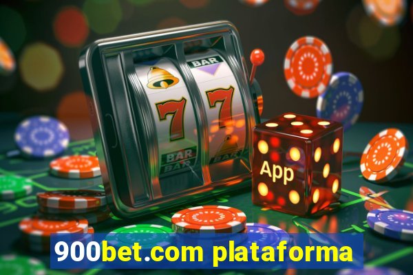 900bet.com plataforma