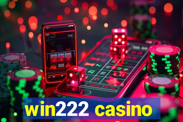 win222 casino