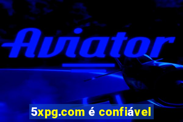 5xpg.com é confiável