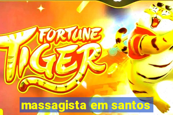massagista em santos