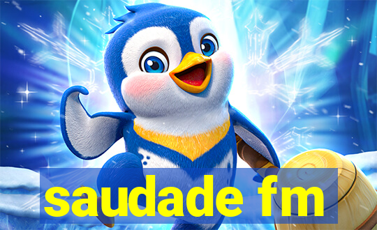 saudade fm