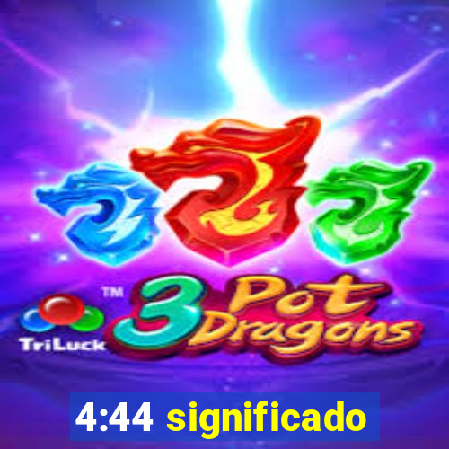 4:44 significado