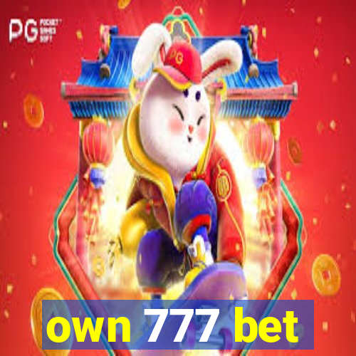 own 777 bet