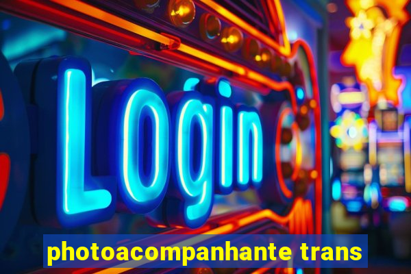 photoacompanhante trans