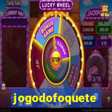 jogodofoquete