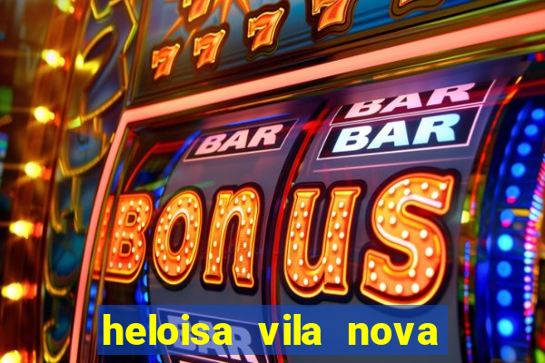 heloisa vila nova namorada de leo stronda