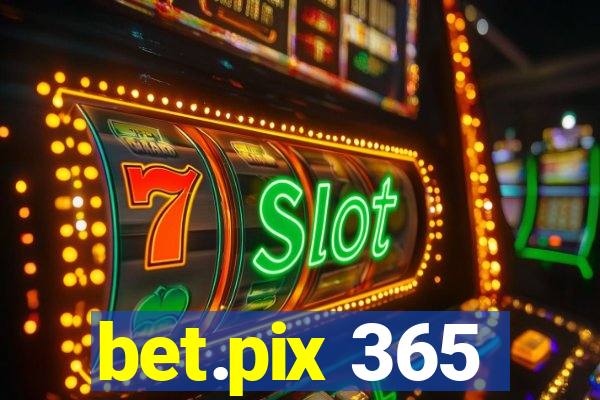 bet.pix 365