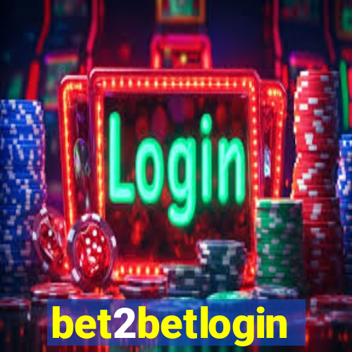 bet2betlogin