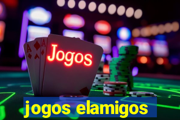 jogos elamigos