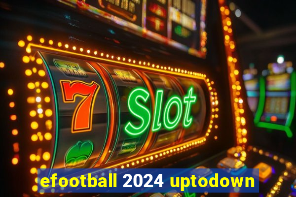 efootball 2024 uptodown